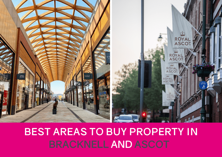 Best Areas to Buy Property in Bracknell and Ascot